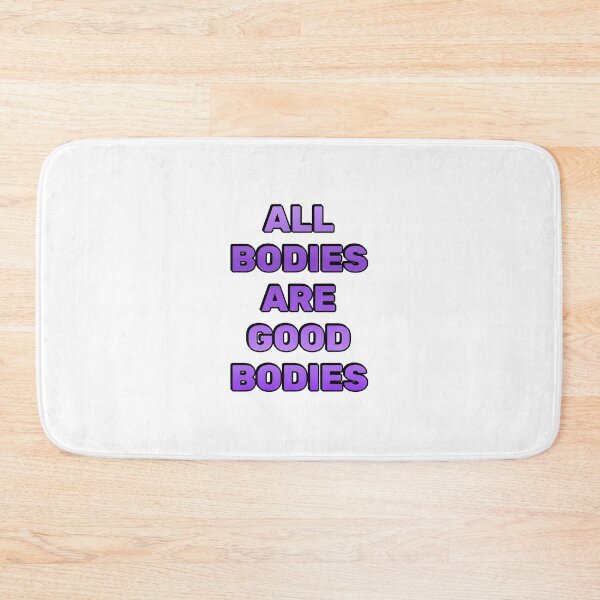 Item preview, All bodies are good bodies - body positive designed and sold by Inspirationmotivation.