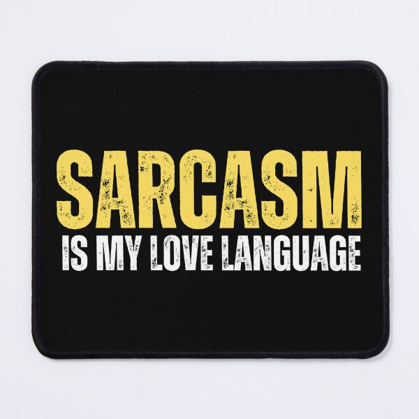 Item preview, Vintage: Sarcasm, Is my love language designed and sold by Gilby-Designs.