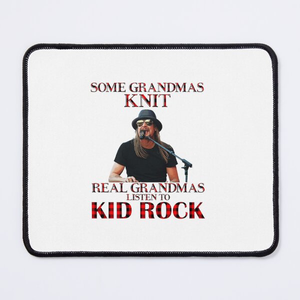 Item preview, Some Grandmas Knit Real Grandmas Listen to Kid Rock designed and sold by CarrieCremin.