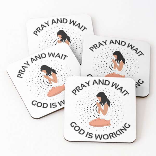 Item preview, Pray and Wait, God is Working designed and sold by Art Intelligence.