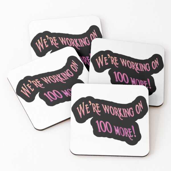 Item preview, We're Working on 100 More designed and sold by CurlyMermaid.