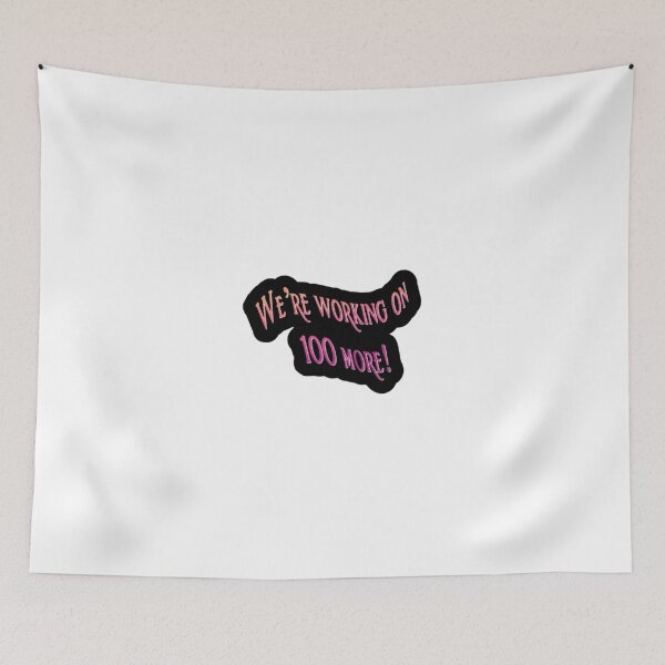Item preview, We're Working on 100 More designed and sold by CurlyMermaid.