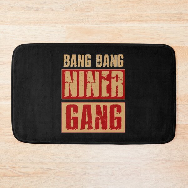 Item preview, Bang Bang Niner Gang Football Cool    designed and sold by UliceConnell.
