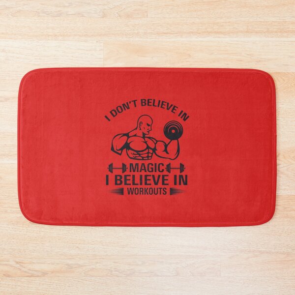 Item preview, I DON'T BELIEVE IN MAGIC I BELIEVE IN WORKOUTS  designed and sold by Billy Wong.