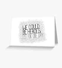 Heroes Original Greeting Card