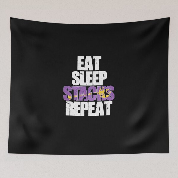 Item preview, Eat Sleep Stacks Repeat (Black) designed and sold by IngridKlaus.