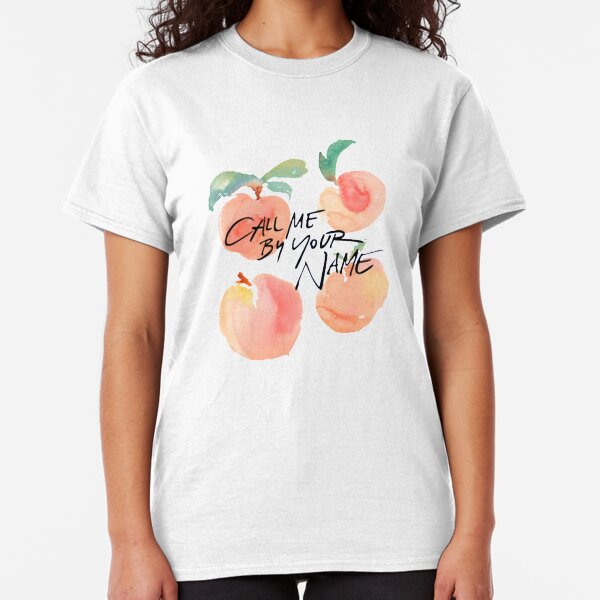 Call Me By Your Name - Peaches Classic T-Shirt