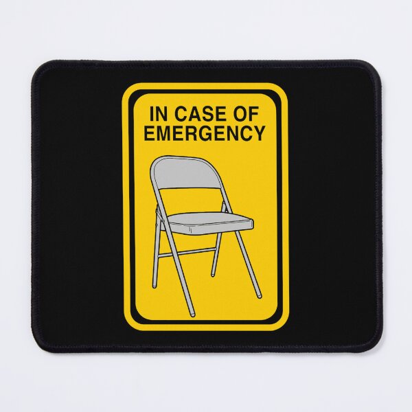 Item preview, Folding Chair In case of Emergency designed and sold by CandidaMcClure.
