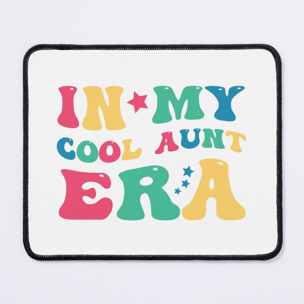 Item preview, In My Cool Aunt Era designed and sold by beefrancky.