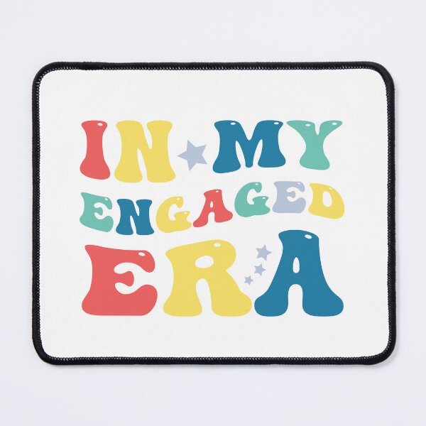 Item preview, In My Engaged Era designed and sold by beefrancky.