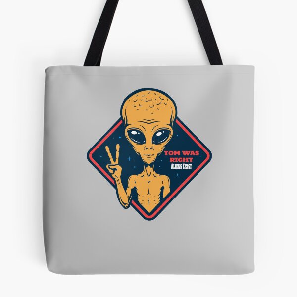 Item preview, Tom Was Right Aliens Exist designed and sold by redroly ⭐⭐⭐⭐⭐.