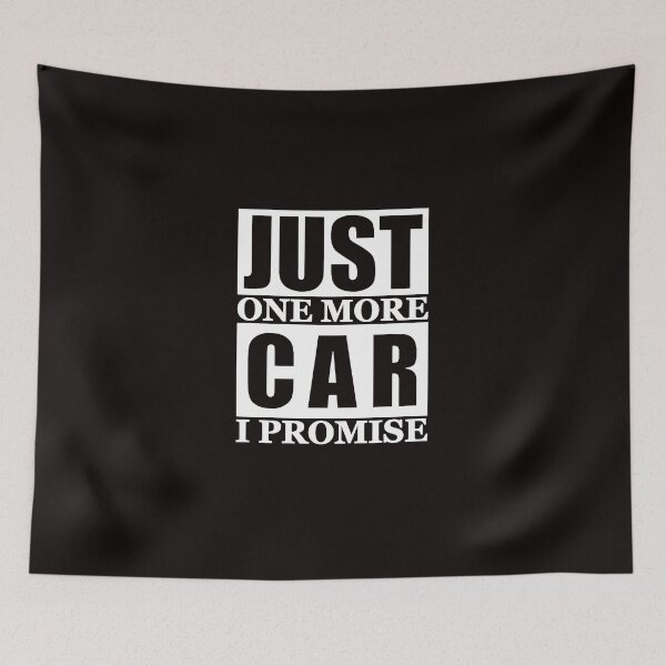 Item preview, Just One More Car I Promise designed and sold by SloaneHenson.