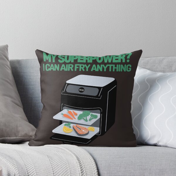 Item preview, My Superpower? I can air fry anything! designed and sold by soulfulprintss8.