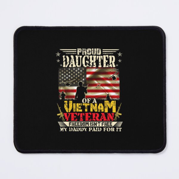 Item preview, Freedom Isn't Free-Proud Daughter Of A Vietnam 	 designed and sold by bumzblqr13.