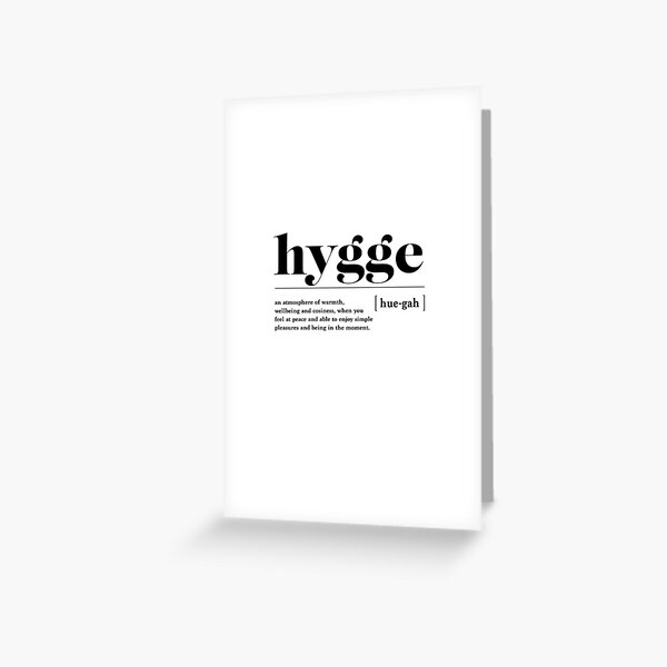 Hygge Greeting Card