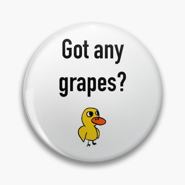 Item preview, got any grapes designed and sold by jostin-hatter.