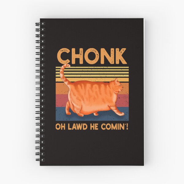 Item preview, Chonk Oh Lawd He Comin designed and sold by MIAWILIAMS.