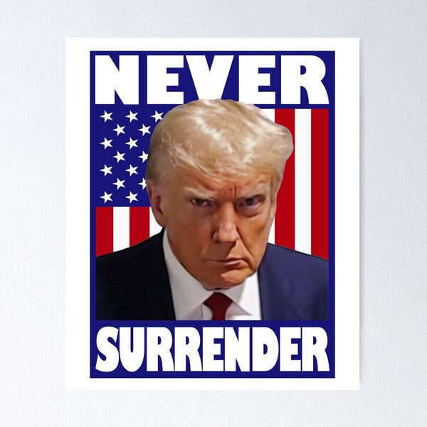 Vista previa del artículo con la obra «La foto policial de Trump nunca se rinde», diseñado y vendido por JohnMatrix420.