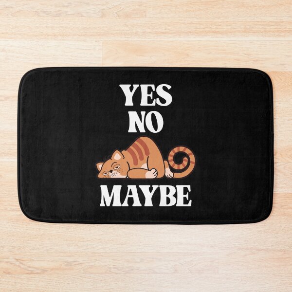 Item preview, Yes. No. Maybe. - Minimum Effort Kitty designed and sold by Vector-Artist.