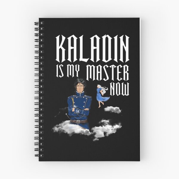Item preview, kaladin is my master now designed and sold by leigh-awah.