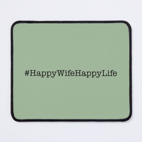 Item preview, Happy wife happy life, happy wife, happy lives designed and sold by MsRedFox.