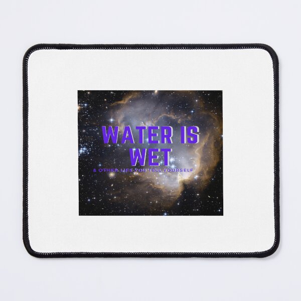 Item preview, Water is Wet designed and sold by rosario-rohde.