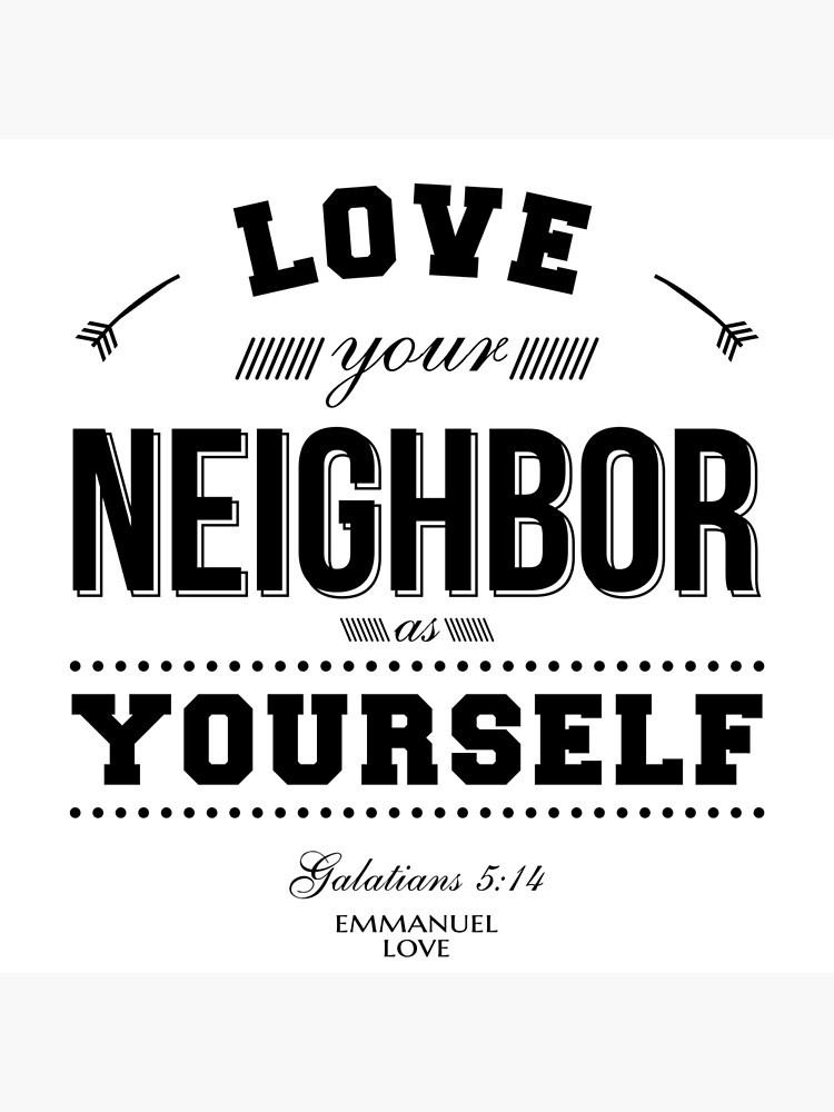 love-your-neighbor-as-yourself-premium-matte-vertical-poster-sold-by