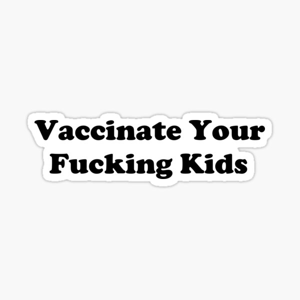 Vaccinate Sticker
