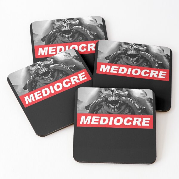 Item preview, MEDIOCRE designed and sold by Chichowell.