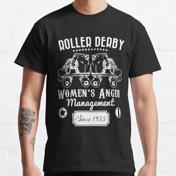 Roller Derby - Women's Anger Management Classic T-Shirt