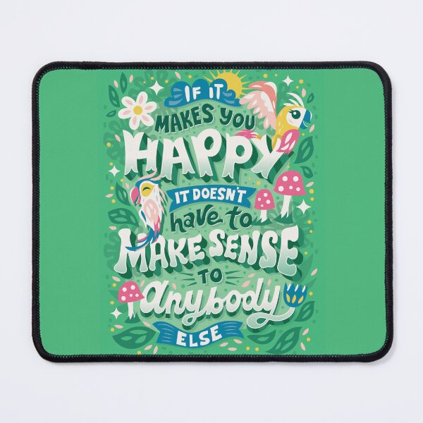 Item preview, If It Makes You Happy designed and sold by Risa Rodil.