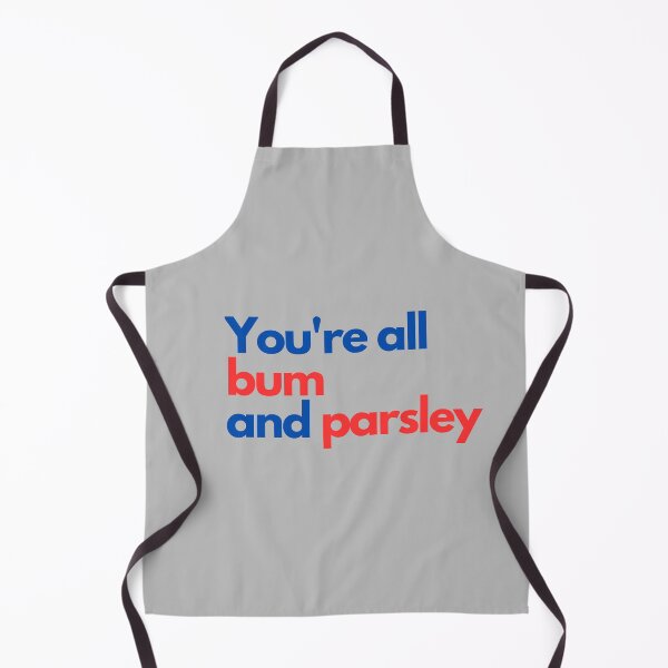 Item preview, You're all bum and parsley designed and sold by By Nayla.