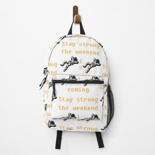 Item preview, Stay strong, the weekend is coming. T-shirt. chic & cool T-shirt. Sticker designed and sold by Mild Riot.