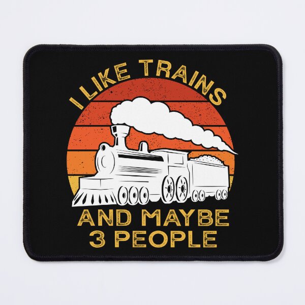 Item preview, I like trains and maybe 3 people, Model Railroads Fans designed and sold by jingdomdesgine.