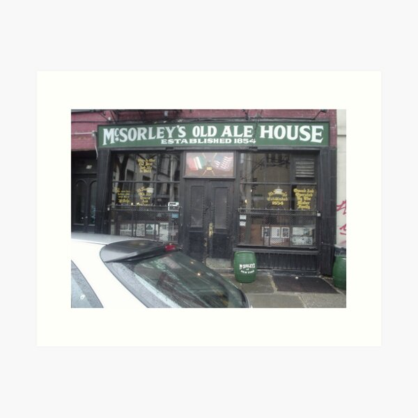 McSorley's Old Ale House established 1854 Art Print