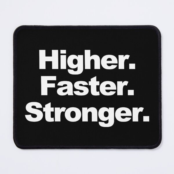 Item preview, Higher. Faster. Stronger. designed and sold by ArtDW.