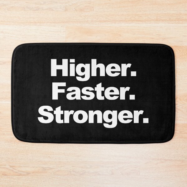 Item preview, Higher. Faster. Stronger. designed and sold by ArtDW.