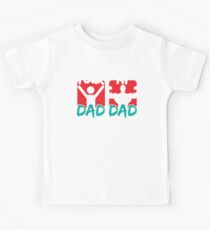 MY DAD YOUR DAD Kids Tee