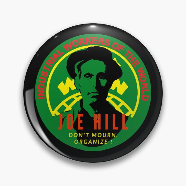 Item preview, Joe Hill - Labor Movement Activist designed and sold by Tony Cisse.