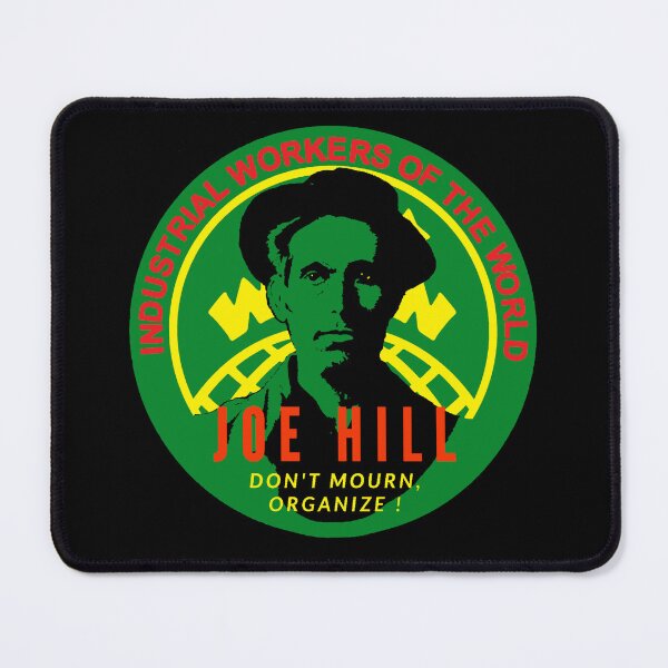 Item preview, Joe Hill - Labor Movement Activist designed and sold by Tony Cisse.