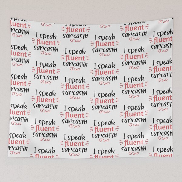 Item preview, Master of Wit: Fluent in Sarcasm Artwork designed and sold by Saalim22.