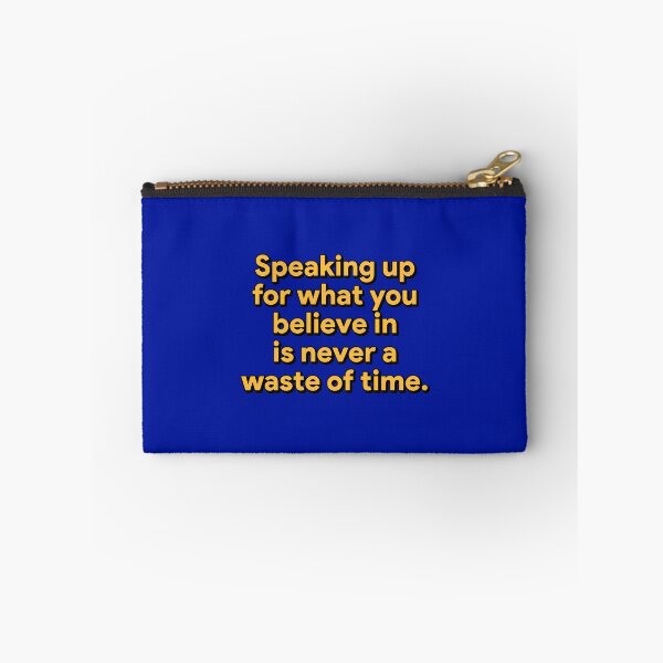 Item preview, Speaking up for what you believe in  is never a waste of time - SEX EDUCATION NETFLIX season 4 quote designed and sold by Mindy Bubble.