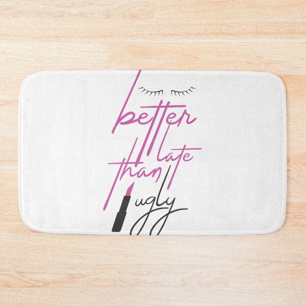 Item preview, Embrace Authenticity: Better Late Than Ugly Artwork designed and sold by Saalim22.