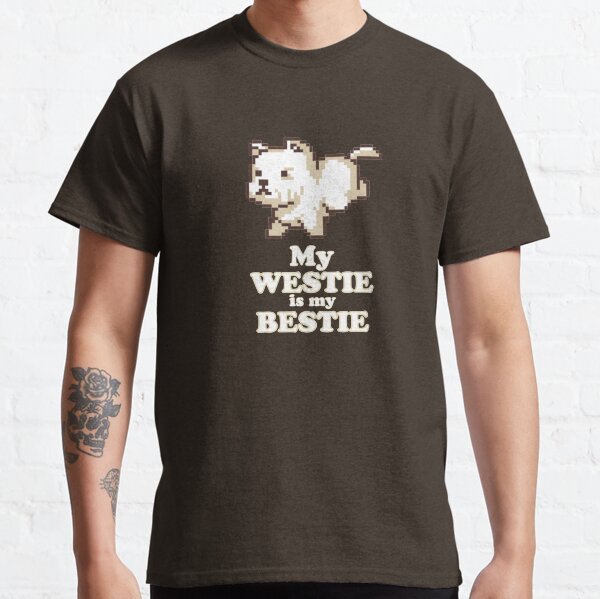 Westie is My Bestie Classic T-Shirt