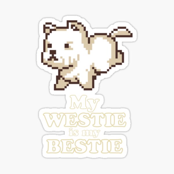 Item preview, Westie is My Bestie designed and sold by Contentarama.