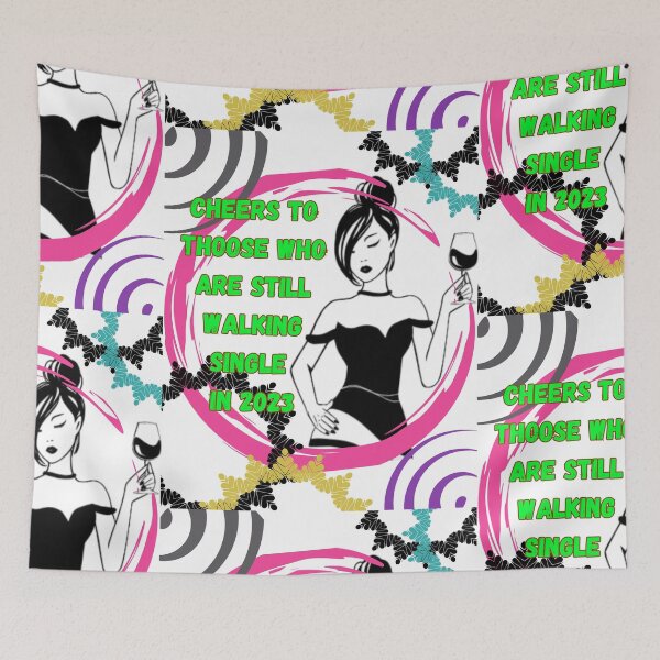 Item preview, Cheers to those who are still walking single in 2023 designed and sold by Aesthetix18.