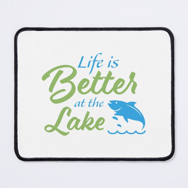 Item preview, Embrace the Serenity: Life is Better at the Lake Artwork designed and sold by Saalim22.