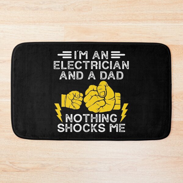 Item preview, I'm An Electrician And a Dad Nothing Shocks Me Electrician designed and sold by jingdomdesgine.