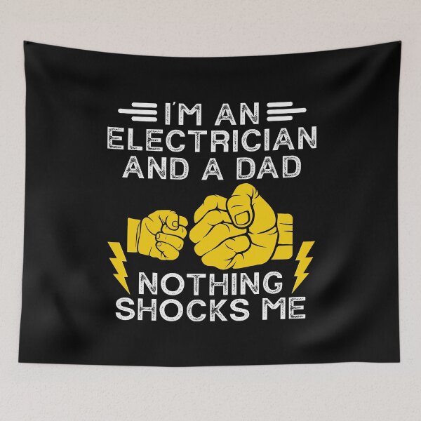 Item preview, I'm An Electrician And a Dad Nothing Shocks Me Electrician designed and sold by jingdomdesgine.