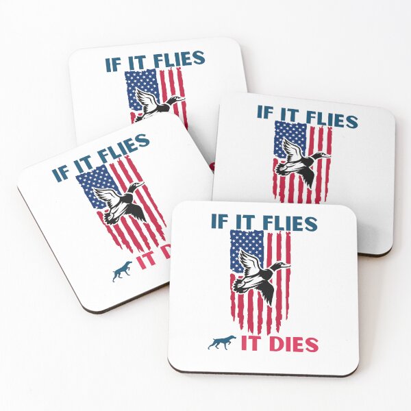 Item preview, If it Flies, it Dies Funny Gifts for Hunters designed and sold by mOdesign84.